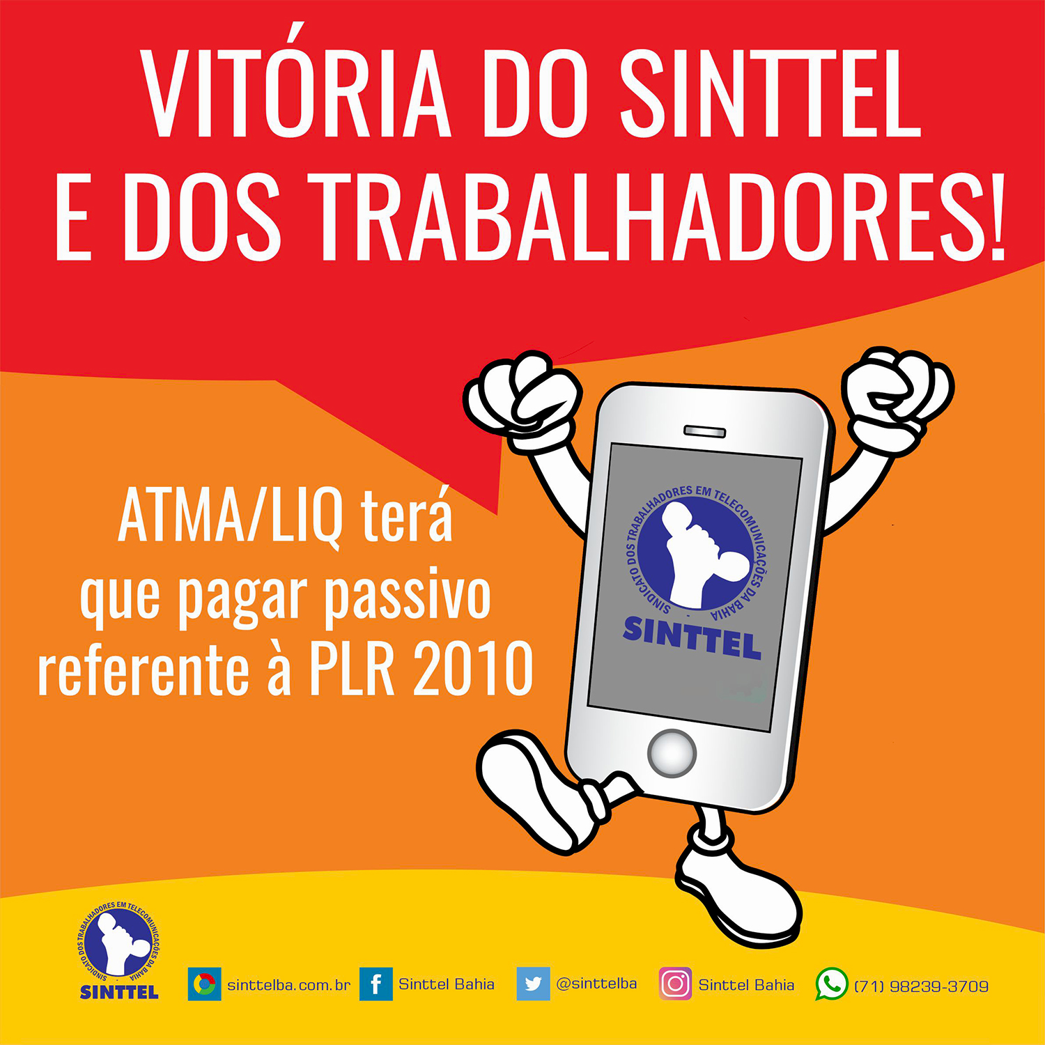 VitÃ³ria do Sinttel e dos trabalhadores: JustiÃ§a homologa acordo da ATMA/LIQ
